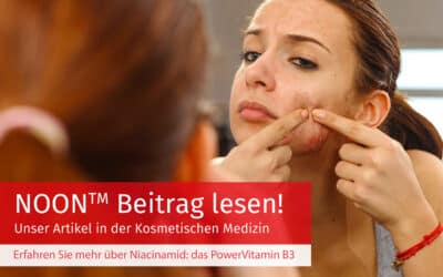 Unser Beitrag in der Kosmetischen Medizin: Niacinamid – das PowerVitamin B3