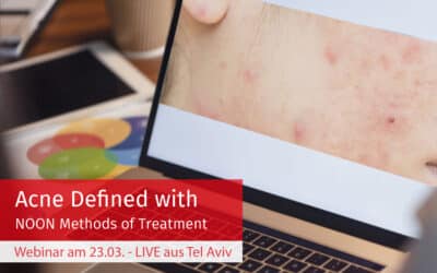NOON2gether – Melden Sie sich für unser Webinar Acne Defined with NOON Methods of Treatment an – LIVE aus Tel Aviv!