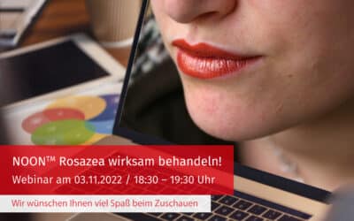 NOON2gether – Unser Webinar zur Behandlung von Rosazea – LIVE aus Kassel!