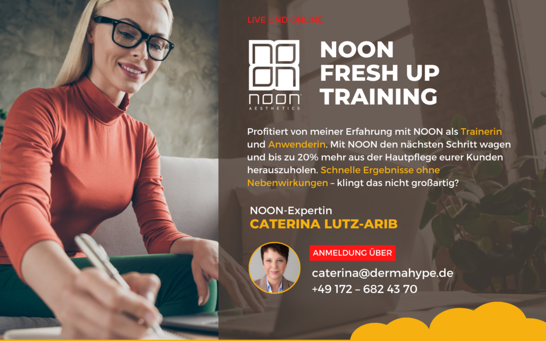 Mit unseren NOON Fresh Up Trainings bis zu 20% mehr aus der Hautpflege ihrer Kunden herausholen!
